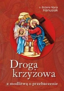 Droga krzyżowa z modlitwą o przebaczenie 