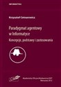 Paradygmat agentowy w informatyce Koncepcje, podstawy i zastosowania to buy in USA