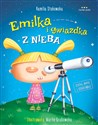 Emilka i gwiazdka z nieba - Kamila Stokowska, Marta Grabowska