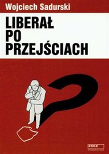 Liberał po przejściach Publicystyka i eseje 2003-2006 to buy in Canada