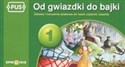 PUS Od gwiazdki do bajki 1 Zabawy i ćwiczenia sylabowe do nauki czytania i pisania online polish bookstore