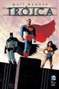 Trójca Batman Superman Wonder Woman - Matt Wagner buy polish books in Usa