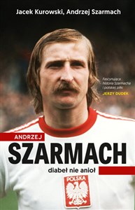 Andrzej Szarmach Diabeł nie anioł Polish Books Canada