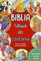 Biblia łatwa do czytania Ćwicz czytanie i poznawaj Biblię  