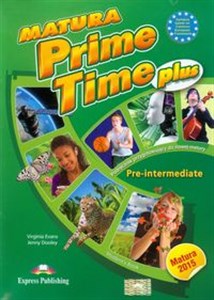 Matura Prime Time Plus Pre-intermediate Student's Book in polish