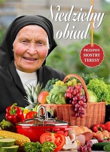 Niedzielny obiad Przepisy siostry Teresy pl online bookstore