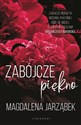 Zabójcze piękno Tom 1 - Magdalena Jarząbek