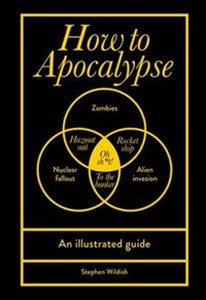 How to Apocalypse An illustrated guide polish books in canada