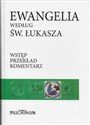 Ewangelia według św. Łukasza w.2  