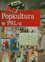 Popkultura w PRL-u polish books in canada