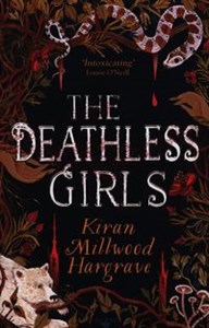 The Deathless Girls 