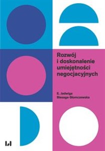 Rozwój i doskonalenie umiejętności negocjacyjnych Polish bookstore