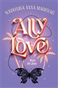 Ally Love Feels No Love Tom 1  - Weronika Marczak