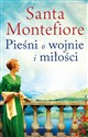 Pieśni o wojnie i miłości - Santa Montefiore