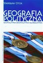Geografia polityczna Geopolityka, ekopolityka, globalistyka 