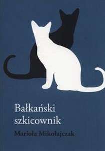 Bałkański szkicownik Polish bookstore