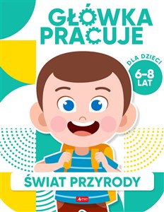 Główka pracuje Świat przyrody bookstore