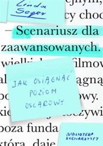 Scenariusz dla zaawansowanych Jak osiągnąć poziom oscarowy Polish bookstore