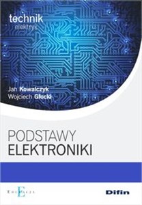 Podstawy elektroniki Technik elektryk online polish bookstore