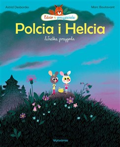 Polcia i Helcia Wielka przygoda in polish