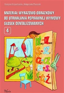 Materiał wyrazowo-obrazkowy do utrwalania poprawnej wymowy głosek dentalizowanych Polish Books Canada