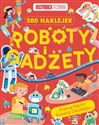 Fascynująca technika. Roboty i gadżety Polish bookstore
