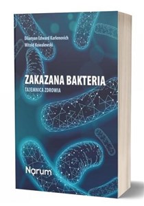 Zakazana bakteria Tajemnica zdrowia  polish books in canada