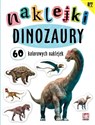 Naklejki. Dinozaury - Opracowanie Zbiorowe