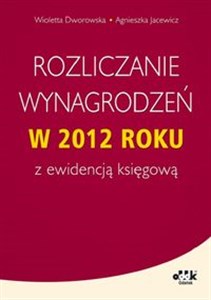 Rozliczanie wynagrodzeń w 2012 roku z ewidencją księgową Bookshop