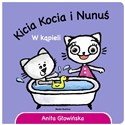 Kicia Kicia i Nunus w kąpieli - Anita Głowińska