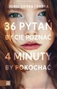 36 pytań by Cię poznać 4 minuty by pokochać - Jordi Sierra I Fabra