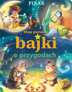 Moje pierwsze bajki o przygodach. Disney Pixar Bookshop