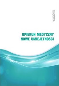 Opiekun medyczny Nowe umiejętności to buy in USA