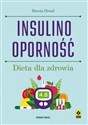 Insulinooporność Dieta dla zdrowia w.4   