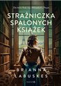 Strażniczka spalonych książek - Brianna Labuskes