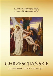 Chrześcijańskie czuwanie przy zmarłym 