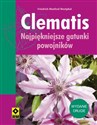 Clematis Najpiękniejsze gatunki powojników 