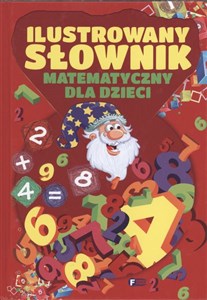 Ilustrowany słownik matematyczny dla dzieci Polish Books Canada