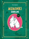 Muminki zebrane. Tom I  