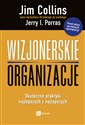 Wizjonerskie organizacje Skuteczne praktyki najlepszych z najlepszych pl online bookstore