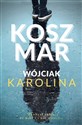 Koszmar - Karolina Wójciak