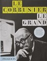 Le Corbusier Le Grand - Tim Benton online polish bookstore