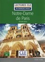Notre-Dame de Paris - Niveau 3/B1 - Lecture CLE en français facile bookstore
