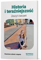 Historia i teraźniejszość Zeszyt ćwiczeń Szkoła branżowa I stopnia Polish bookstore