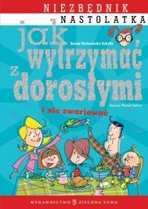 Jak wytrzymać z dorosłymi i nie zwariować niezbędnik nastolatka to buy in Canada