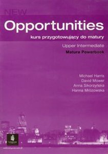 Opportunities Upper-Intermediate Matura Powerbook Kurs przygotowujący do matury  