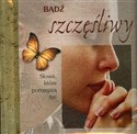 Bądź szczęśliwy  