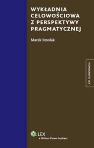 Wykładnia celowościowa z perspektywy pragmatycznej Bookshop