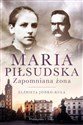 Maria Piłsudska. Zapomniana żona DL to buy in Canada