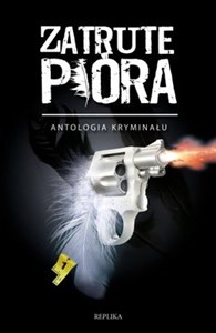 Zatrute pióra Antologia kryminału pl online bookstore